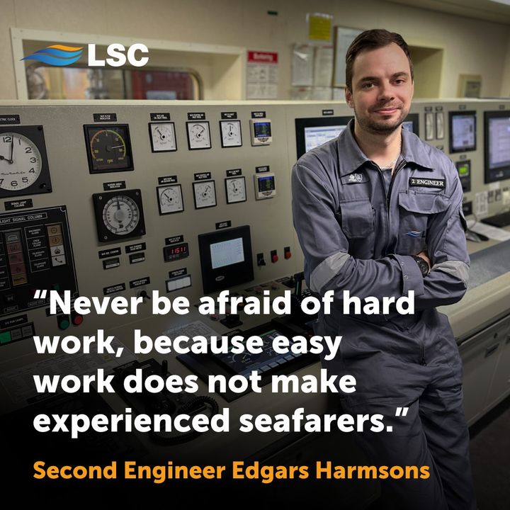 #teamLSC Second Engineer Edgars Harmsons believes that true seafarers are made through hard work,…