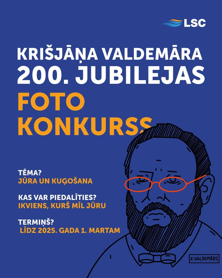 Atzīmējot Krišjāņa Valdemāra 200. jubilejas gadu, aicinām visus jūras mīļotājus piedalīties īpašā foto konkursā,…