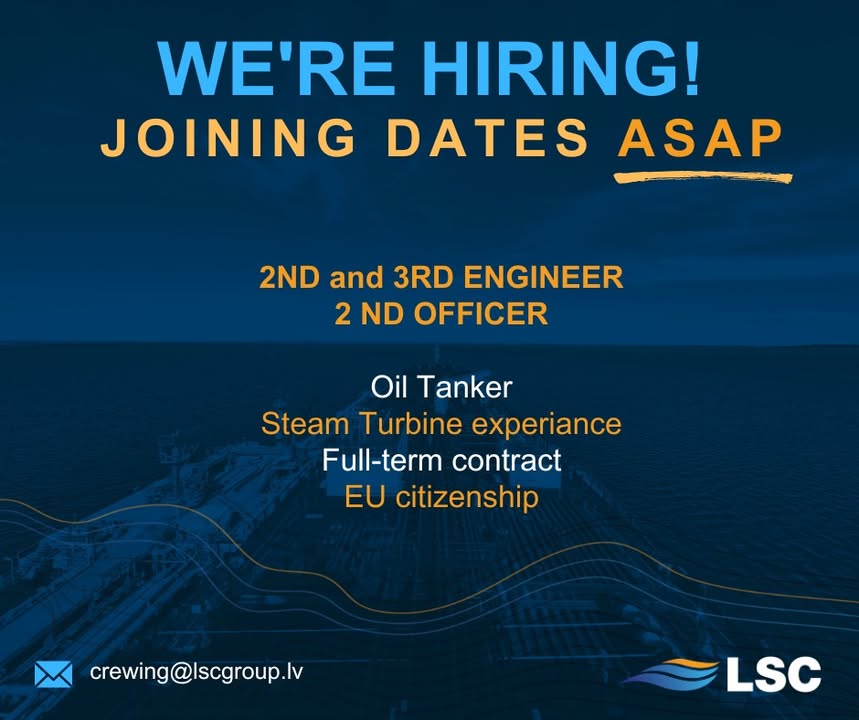 Immediate Hiring! #TeamLSC Send your CV crewing@ +371 67020158