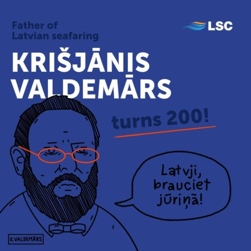 200 years ago, Krišjānis Valdemārs, the Father of Latvian Seafaring, was born. He was…